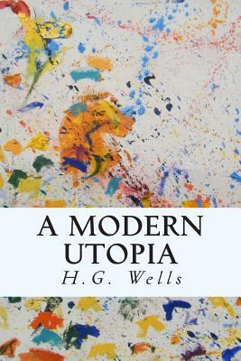 A Modern Utopia 1500747270 Book Cover