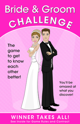 Bride & Groom Challenge: The Game of Who Knows ... 1934386146 Book Cover