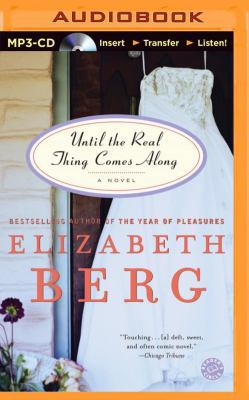 Until the Real Thing Comes Along 1480505544 Book Cover