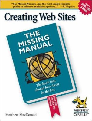 Creating Web Sites: The Missing Manual 0596008422 Book Cover