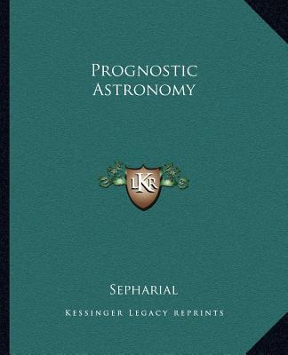 Prognostic Astronomy 1162632429 Book Cover