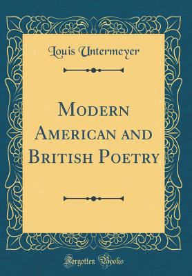 Modern American and British Poetry (Classic Rep... 0331035839 Book Cover