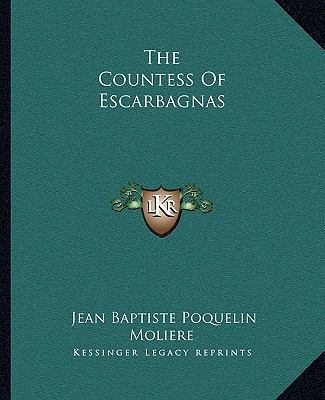 The Countess Of Escarbagnas 1162691662 Book Cover