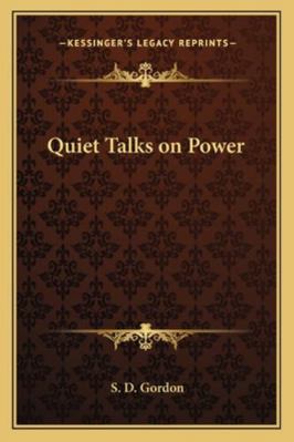 Quiet Talks on Power 1162724404 Book Cover