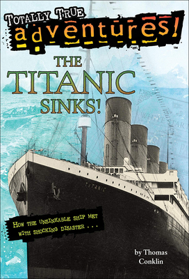 The Titanic Sinks! 0780796438 Book Cover