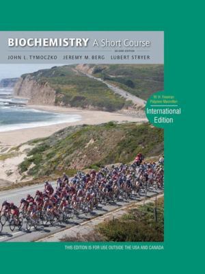 Biochemistry: A Short Course 1464104360 Book Cover