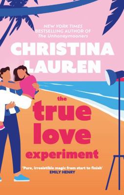 The True Love Experiment 0349433631 Book Cover