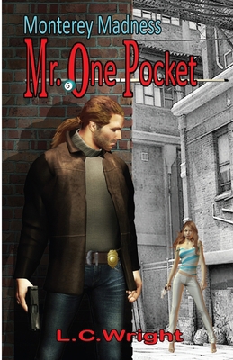 Monterey Madness: Mr. One Pocket 1613099681 Book Cover
