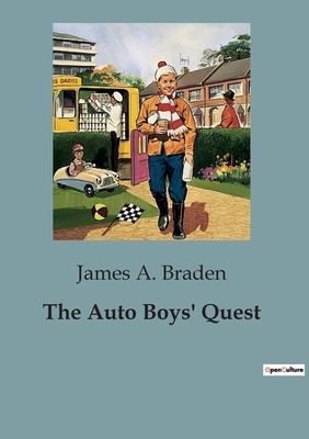 The Auto Boys' Quest: A Journey of Mystery and ... B0CHHQM6PB Book Cover