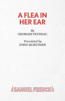 A Flea in Her Ear 0573011486 Book Cover