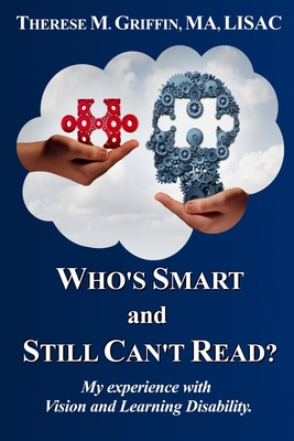 Who's Smart and Still Can't Read?: My Experienc... B0955B5SSQ Book Cover