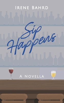 Sip Happens: A Novella B0CYZQQNGT Book Cover
