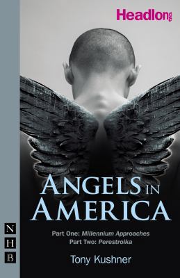 Angels in America: Parts One & Two 1854599828 Book Cover