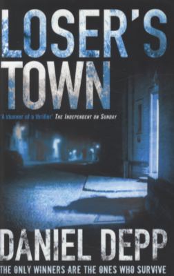 Loser's Town 1847394183 Book Cover