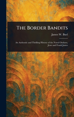 The Border Bandits 1023462435 Book Cover