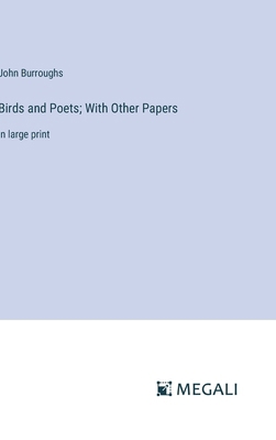 Birds and Poets; With Other Papers: in large print 3387040210 Book Cover