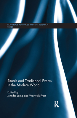 Rituals and Traditional Events in the Modern World 1138083437 Book Cover