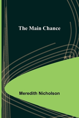 The Main Chance 9356705526 Book Cover