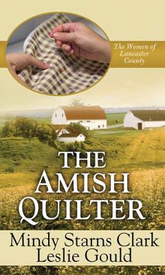 The Amish Quilter [Large Print] 1643580531 Book Cover