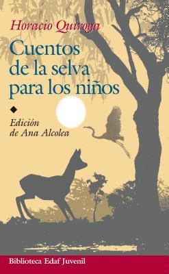 Cuentos de La Selva [Spanish] 8441420106 Book Cover