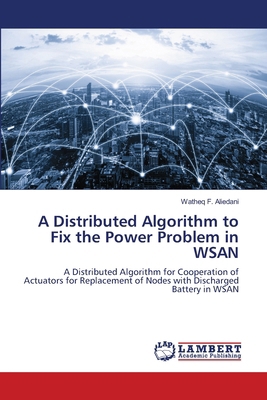 A Distributed Algorithm to Fix the Power Proble... 6207488652 Book Cover