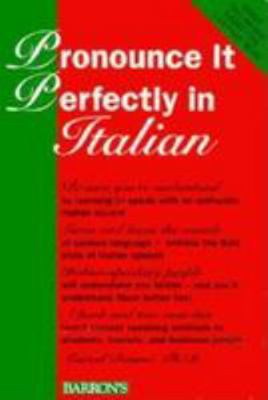 Pronounce It Perfectly in Italian: Book with 2 ... 0812080157 Book Cover