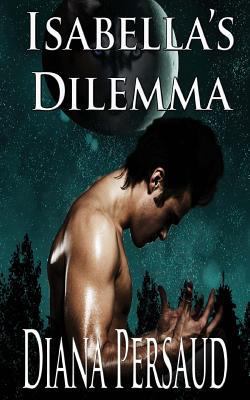 Isabella's Dilemma 1518697445 Book Cover
