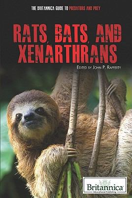 Rats, Bats, and Xenarthrans 1615303324 Book Cover