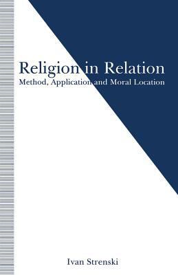 Religion in Relation: Method, Application and M... 1349118680 Book Cover