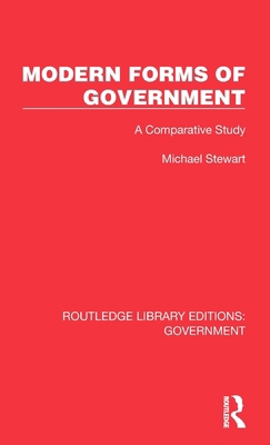 Modern Forms of Government: A Comparative Study 1032784652 Book Cover