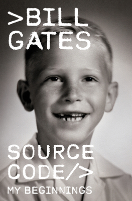 Source Code: My Beginnings 059380158X Book Cover