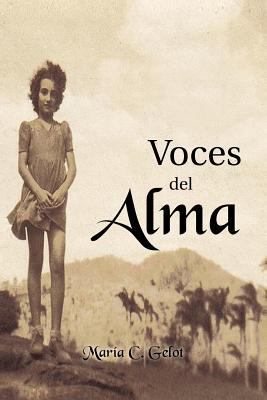 Voces del Alma [Spanish] 146330191X Book Cover