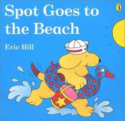 Spot Goes to the Beach 0140552812 Book Cover