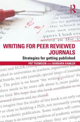 Writing for Peer Reviewed Journals: Strategies ... 0415809312 Book Cover
