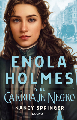 Enola Holmes Y El Carruaje Negro / Enola Holmes... [Spanish] 6073813317 Book Cover