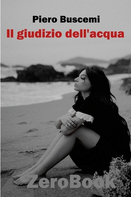 Il giudizio dell'acqua [Italian] 8867112325 Book Cover