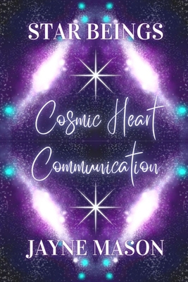 Cosmic Heart Communication B0CNHJTM5H Book Cover