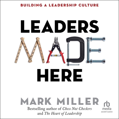 Leaders Made Here: Building a Leadership Culture B0G1ZMH2WS Book Cover