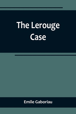 The Lerouge Case 9356719071 Book Cover