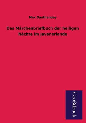 Das Marchenbriefbuch Der Heiligen Nachte Im Jav... [German] 3955845591 Book Cover
