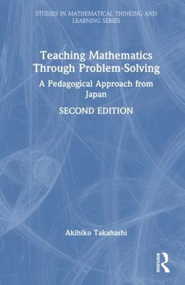 Teaching Mathematics Through Problem-Solving: A... 1032991925 Book Cover