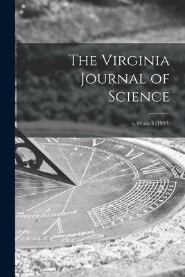 The Virginia Journal of Science; v.44: no.3 (1993) 1015211380 Book Cover