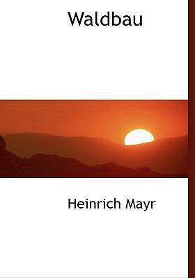 Waldbau [German] 1140641859 Book Cover