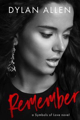 Remember: Symbols of Love 0998624632 Book Cover