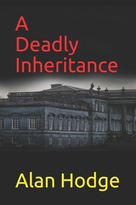 A Deadly Inheritance: A Jack Mitchell Mystery B08KH97QSM Book Cover