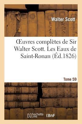 Oeuvres Complètes de Sir Walter Scott. Tome 59 ... [French] 2012168574 Book Cover