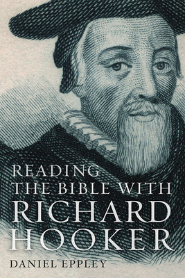 Reading the Bible with Richard Hooker 1506410782 Book Cover