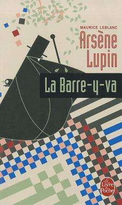 Arsene Lupin La Barre-Y-Va [French] 2253007005 Book Cover