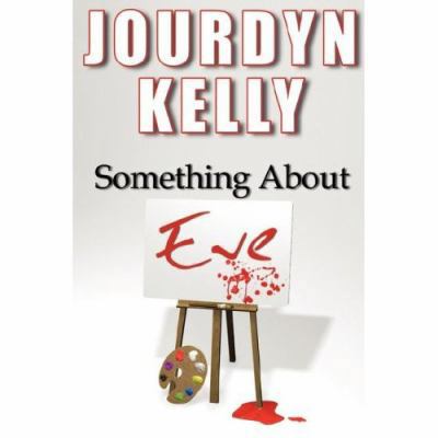 Something About Eve 0615141862 Book Cover