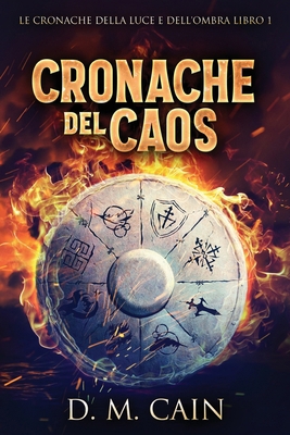 Cronache del Caos [Italian] [Large Print] 4824145694 Book Cover